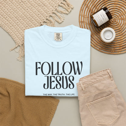 Follow Jesus Tee — Christian Faith T-Shirt with Cross & John 14:6
