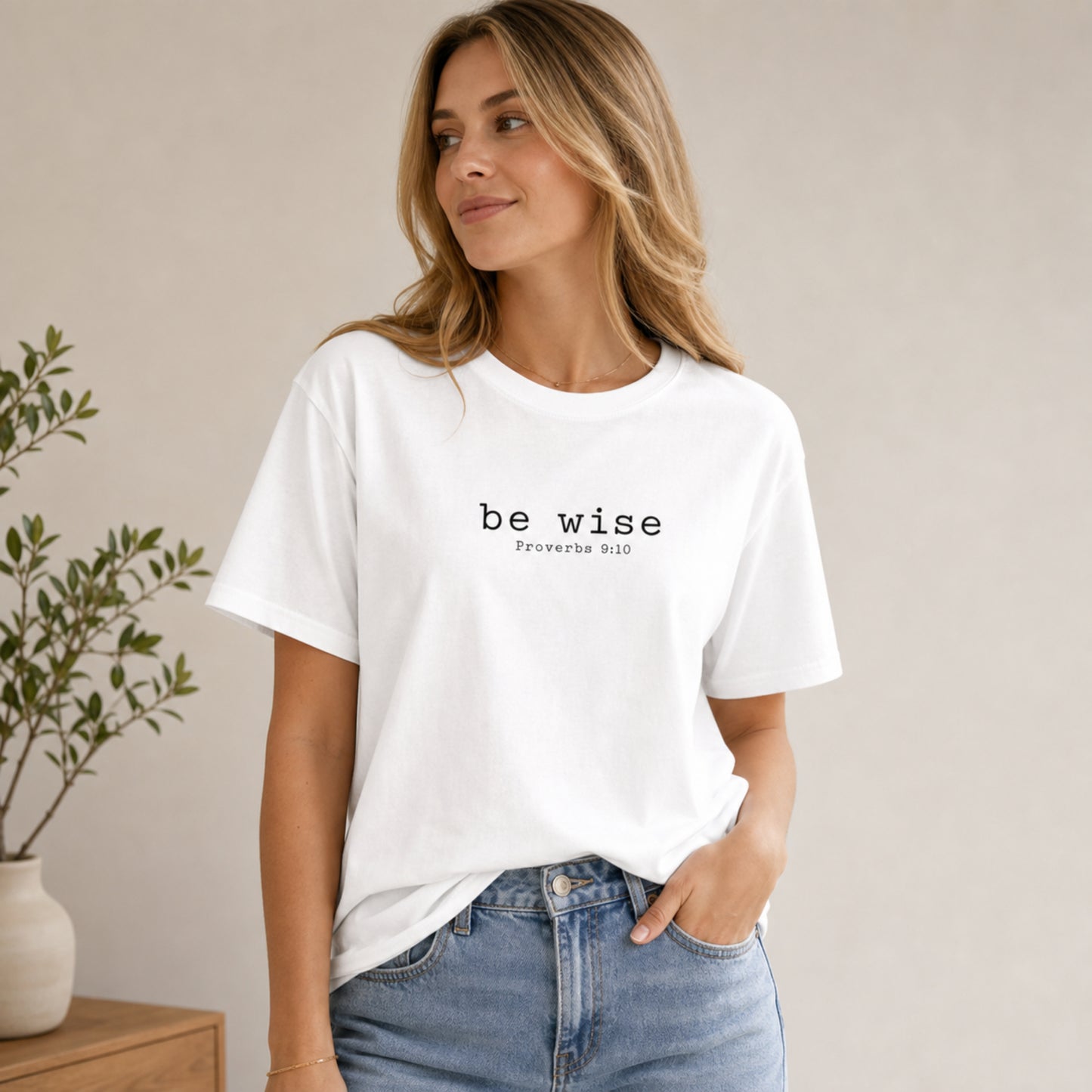 Be Wise T-Shirt — Minimalist Christian Tee (Proverbs 9:10)