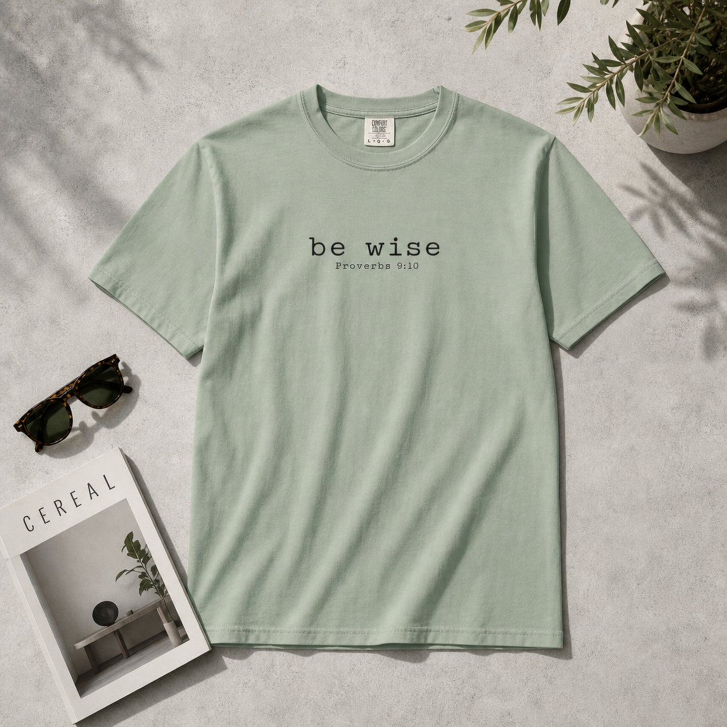 Be Wise T-Shirt — Minimalist Christian Tee (Proverbs 9:10)