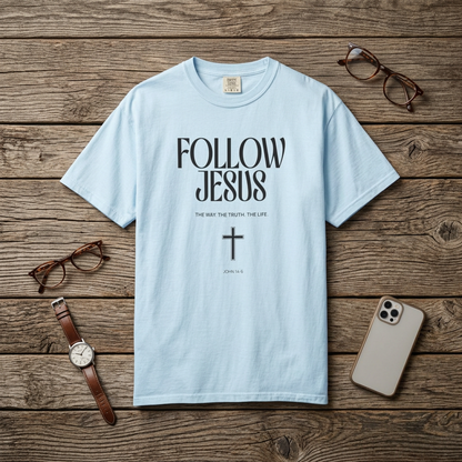 Follow Jesus Tee — Christian Faith T-Shirt with Cross & John 14:6