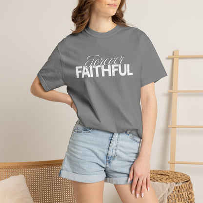 Forever Faithful T-Shirt — Christian Inspirational Tee